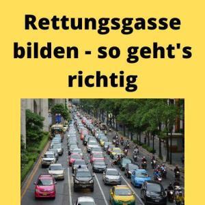 Rettungsgasse bilden - so geht's richtig