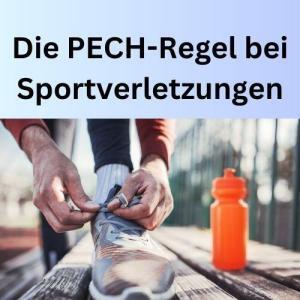 Die PECH-Regel bei Sportverletzungen